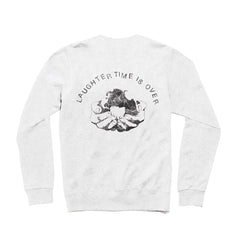 Laughter Time Is Over White Long Sleeve T-Shirt